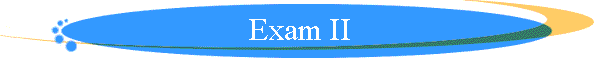Exam II