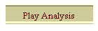 Play Analysis